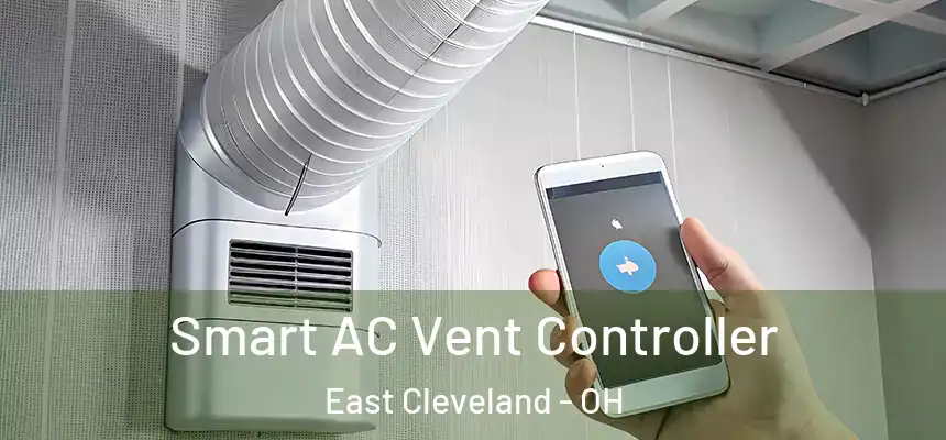 Smart AC Vent Controller East Cleveland - OH
